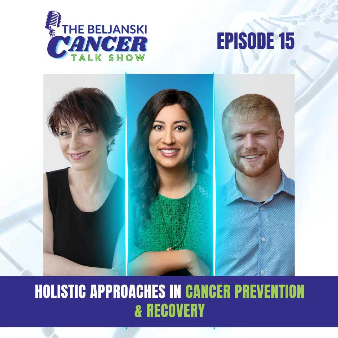 Episode 15 – Holistic Approaches in Cancer Prevention and Recovery with Dr. Monisha Bhanote, MD, FCAP, ABOIM