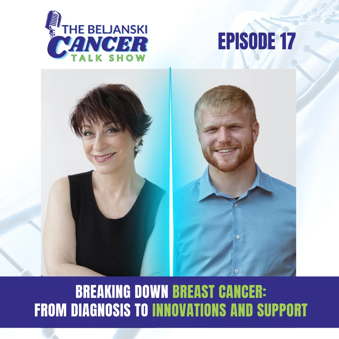 Episode 17 – Breaking Down Breast Cancer: From Diagnosis to Innovations and Support with Sylvie Beljanski