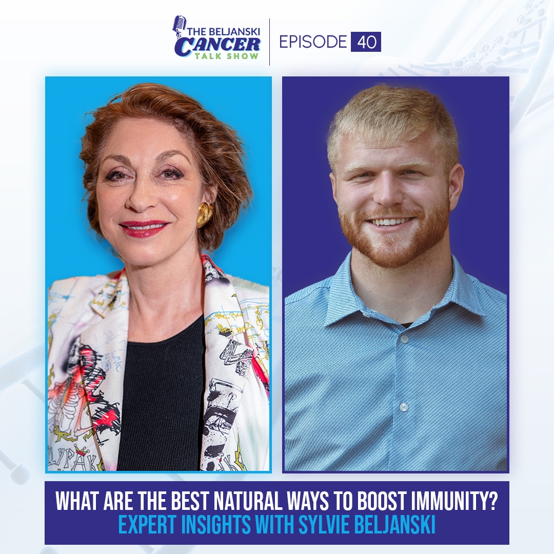 Episode 40: What Are the Best Natural Ways to Boost Immunity? Expert Insights with Sylvie Beljanski