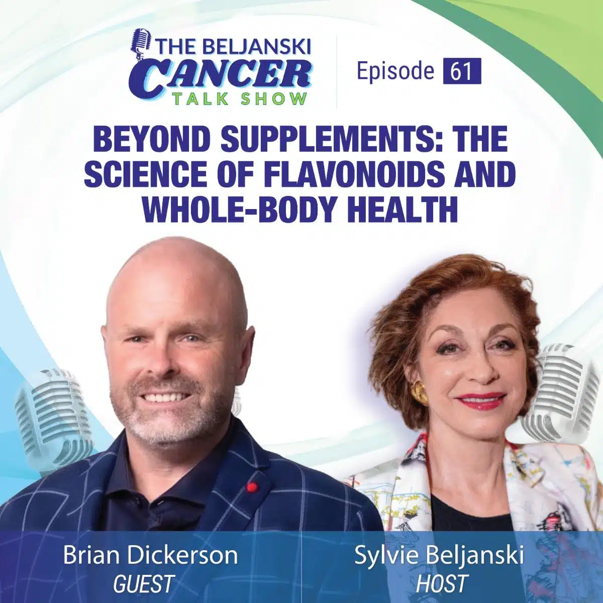 Episode 61: Beyond Supplements: The Science of Flavonoids and Whole-Body Health